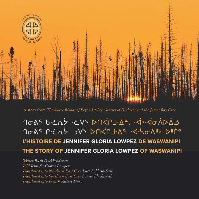 Carte L'histoire de Jennifer Gloria Lowpez de Waswanipi James Bay Storytellers