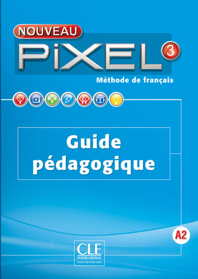 Kniha Nouveau Pixel 3 A2: Guide pédagogique Colette Gibbe