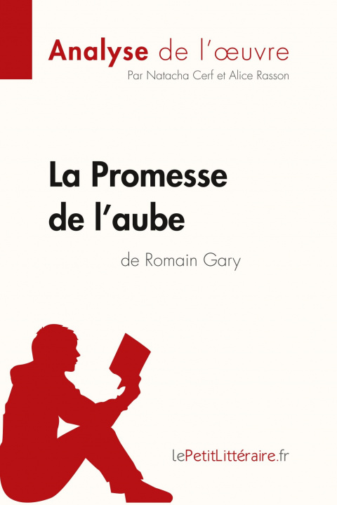 Książka Promesse de l'aube de Romain Gary (Analyse de l'oeuvre) Alice Rasson