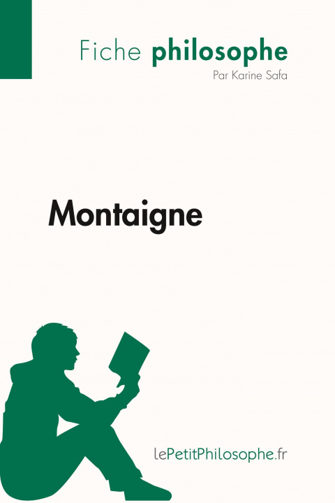 Buch Montaigne (Fiche philosophe) lePetitPhilosophe