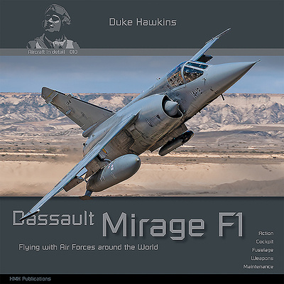 Kniha Dassault Mirage F1: Aircraft in Detail Nicolas Deboeck