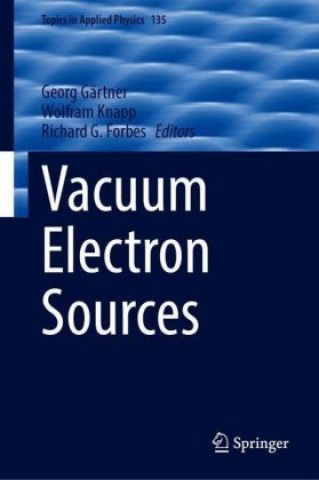 Knjiga Modern Developments in Vacuum Electron Sources Georg Gärtner