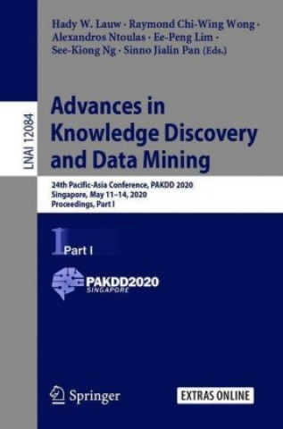Kniha Advances in Knowledge Discovery and Data Mining Hady W. Lauw