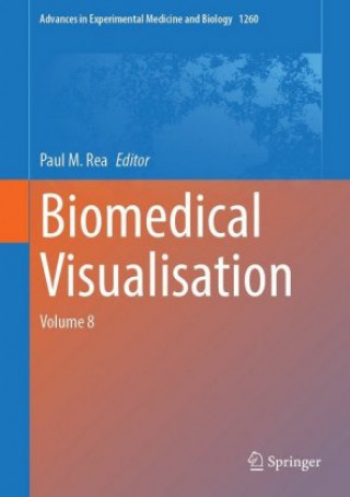 Knjiga Biomedical Visualisation Paul M. Rea