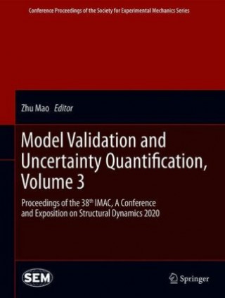 Knjiga Model Validation and Uncertainty Quantification, Volume 3 Zhu Mao