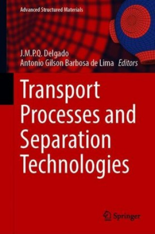 Knjiga Transport Processes and Separation Technologies J.M.P.Q. Delgado