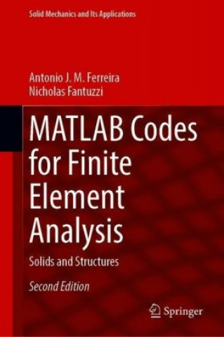 Книга MATLAB Codes for Finite Element Analysis Antonio J. M. Ferreira