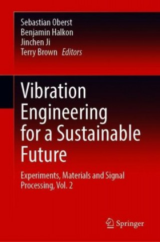 Βιβλίο Vibration Engineering for a Sustainable Future Sebastian Oberst