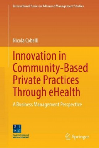 Carte Innovation in Community-Based Private Practices Through eHealth Nicola Cobelli