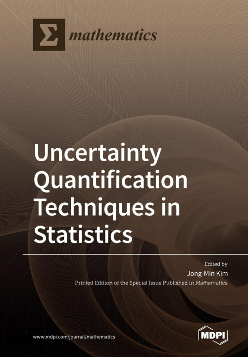Knjiga Uncertainty Quantification Techniques in Statistics Jong-Min Kim