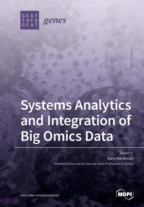 Knjiga Systems Analytics and Integration of Big Omics Data Gary Hardiman