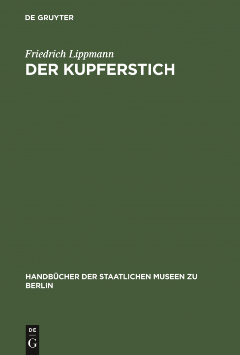 Buch Der Kupferstich Friedrich Lippmann