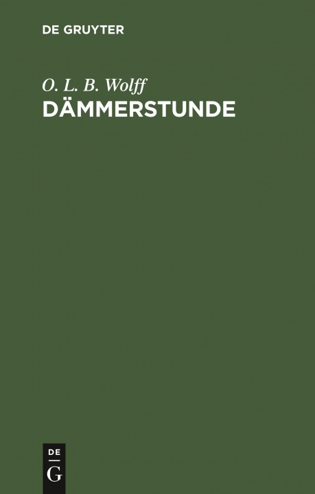 Knjiga Dammerstunde O. L. B. Wolff