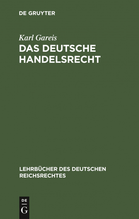 Carte Das Deutsche Handelsrecht Karl Gareis
