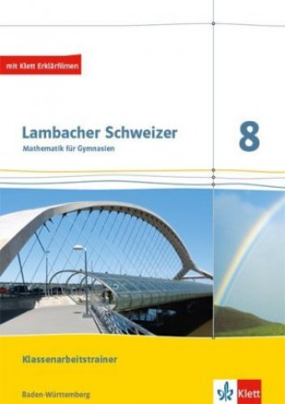 Carte Lambacher Schweizer Mathematik 8. Ausgabe Baden-Württemberg. Klassenarbeitstrainer. Schülerheft mit Lösungen Klasse 8 