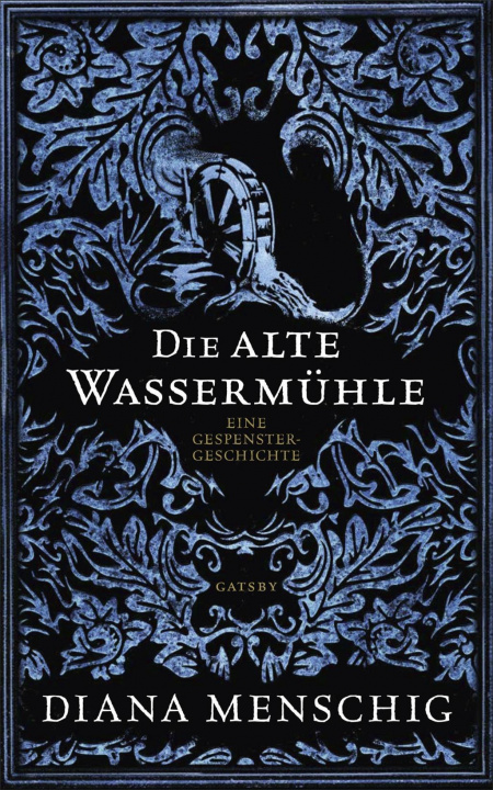 Carte Die alte Wassermühle Diana Menschig