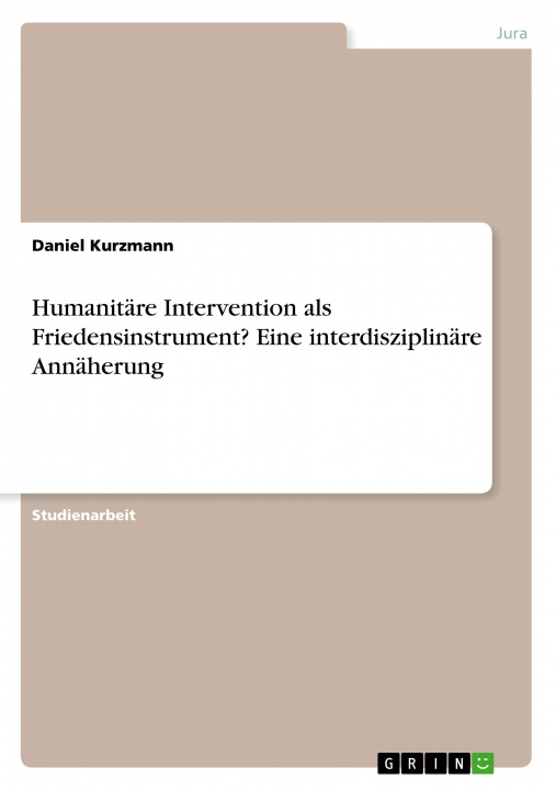 Книга Humanitäre Intervention als Friedensinstrument? Eine interdisziplinäre Annäherung 