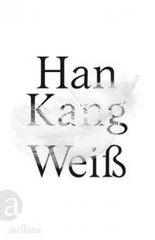 Knjiga Weiß Ki-Hyang Lee