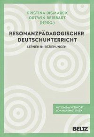 Książka Resonanzpädagogischer Deutschunterricht Ortwin Beisbart