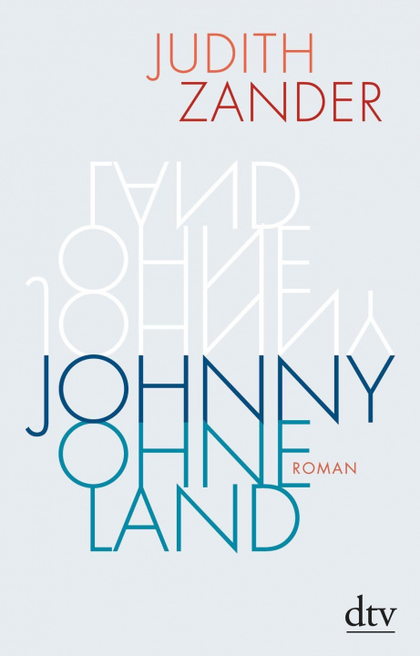 Knjiga Johnny Ohneland Judith Zander