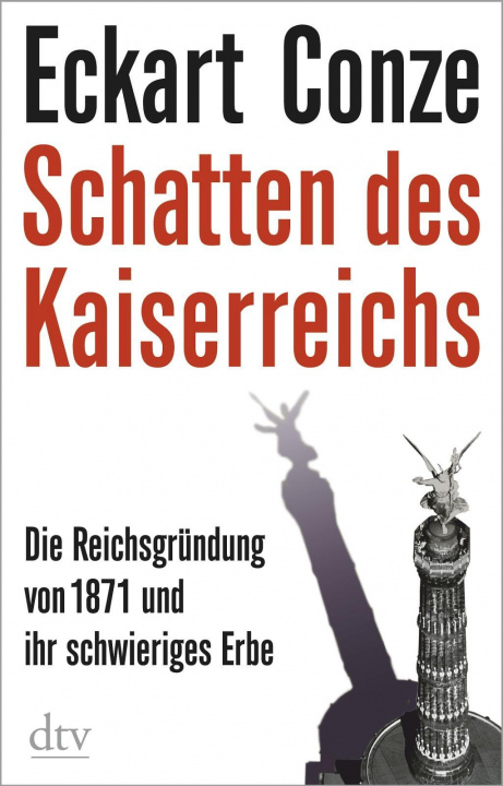 Carte Schatten des Kaiserreichs Eckart Conze