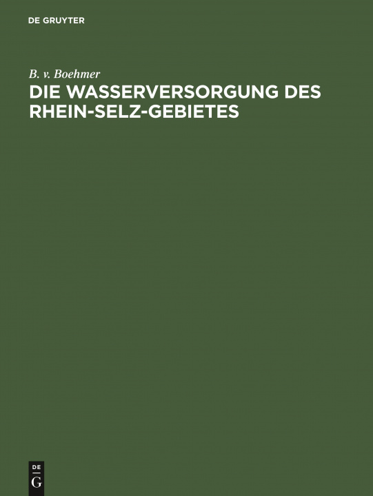 Carte Die Wasserversorgung Des Rhein-Selz-Gebietes 