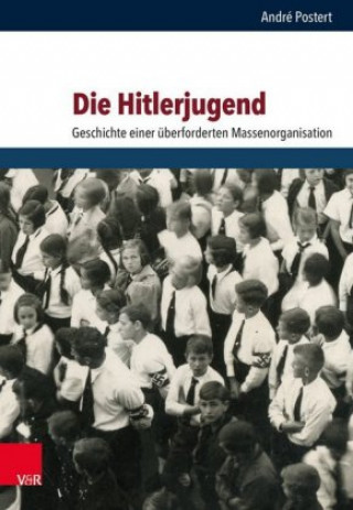 Book Die Hitlerjugend André Postert