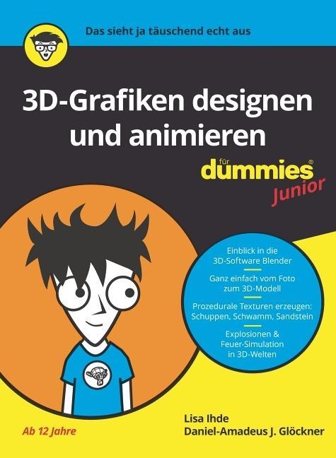 Książka 3D-Grafiken Designen und animieren fur Dummies Junior Lisa Ihde