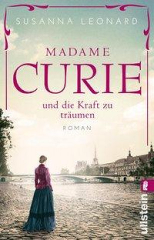 Kniha Madame Curie und die Kraft zu träumen 
