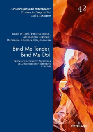 Knjiga Bind Me Tender, Bind Me Do! Jacek Witkos