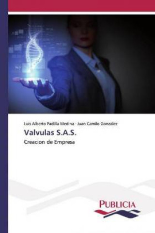 Knjiga Valvulas S.A.S. Luis Alberto Padilla Medina