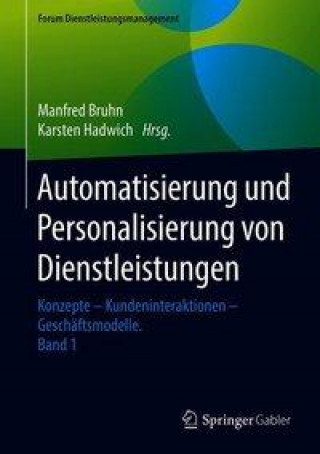 Kniha Automatisierung und Personalisierung von Dienstleistungen. Bd.1 Manfred Bruhn