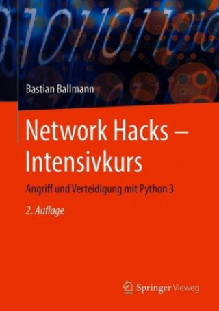 Книга Network Hacks - Intensivkurs Bastian Ballmann