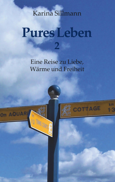 Buch Pures Leben 2 Karina Sillmann
