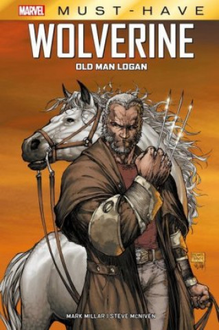 Kniha Marvel Must-Have: Wolverine: Old Man Logan Steve Mcniven