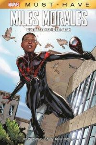 Книга Marvel Must-Have: Miles Morales: Ultimate Spider-Man Sara Pichelli