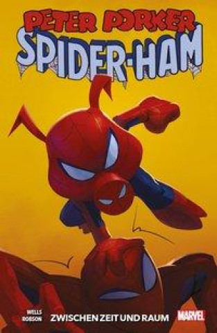 Carte Peter Porker: Spider-Ham: Zwischen Zeit und Raum Will Robson