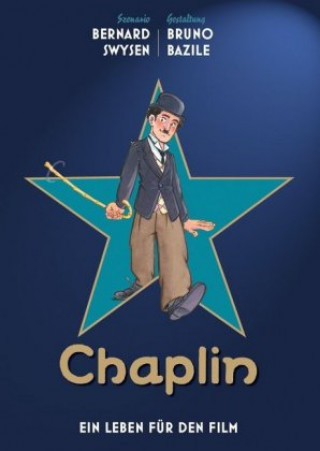 Könyv Chaplin - Ein Leben für den Film Bruno Bazile