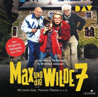 Audio Max und die wilde 7 - Das Original-Hörspiel zum Film, 1 Audio-CD Lisa-Marie Dickreiter