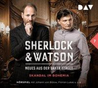 Audio Sherlock & Watson - Neues aus der Baker Street: Skandal im Bohemia (Fall 7) Johann von Bülow