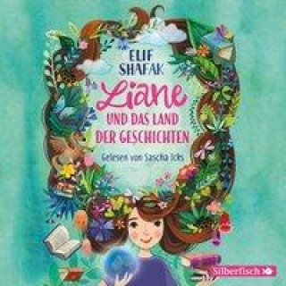 Audio Liane und das Land der Geschichten Sascha Icks