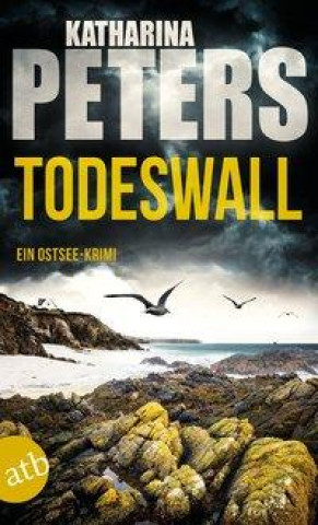Knjiga Todeswall Katharina Peters