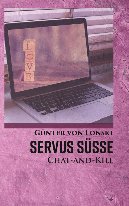 Knjiga Servus Süße! 