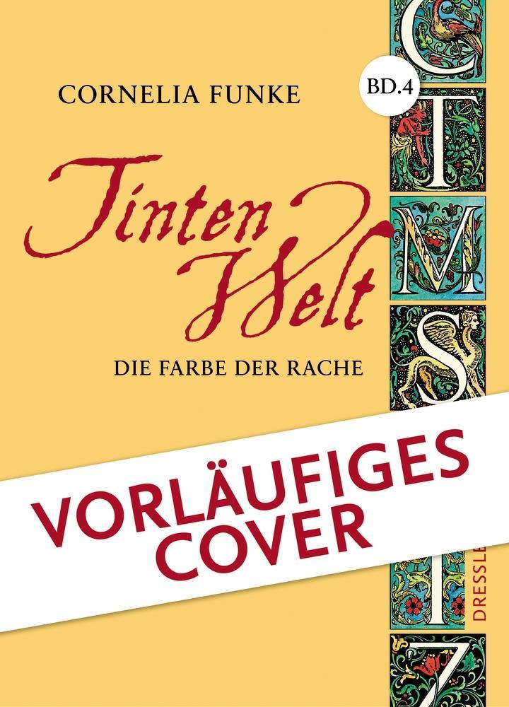 Könyv Tintenwelt 4. Die Farbe der Rache Cornelia Funke