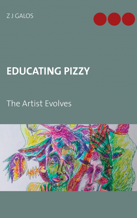 Knjiga Educating Pizzy Z. J. Galos