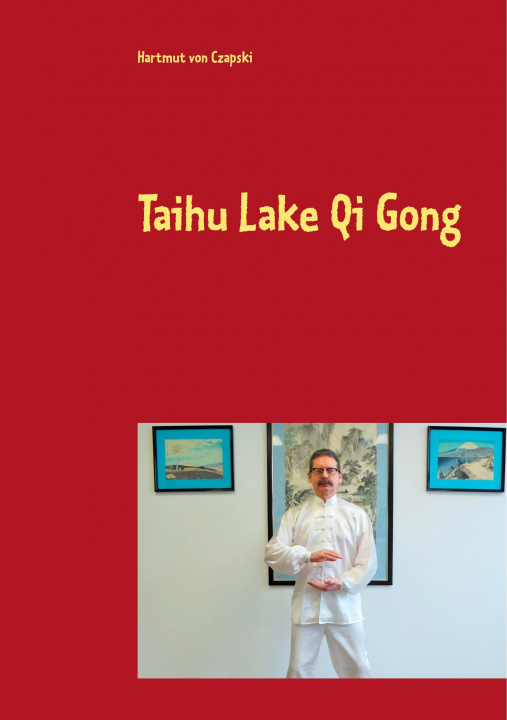 Kniha Taihu Lake Qi Gong 