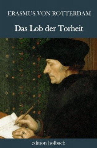 Kniha Das Lob der Torheit Erasmus von Rotterdam