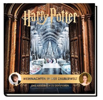 Carte Harry Potter: Weihnachten in der Zauberwelt - Das Handbuch zu den Filmen 