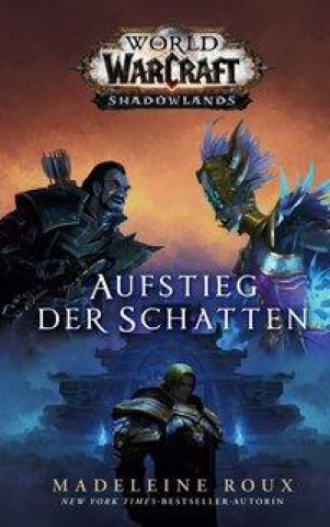 Kniha World of Warcraft: Shadowlands: Aufstieg der Schatten 