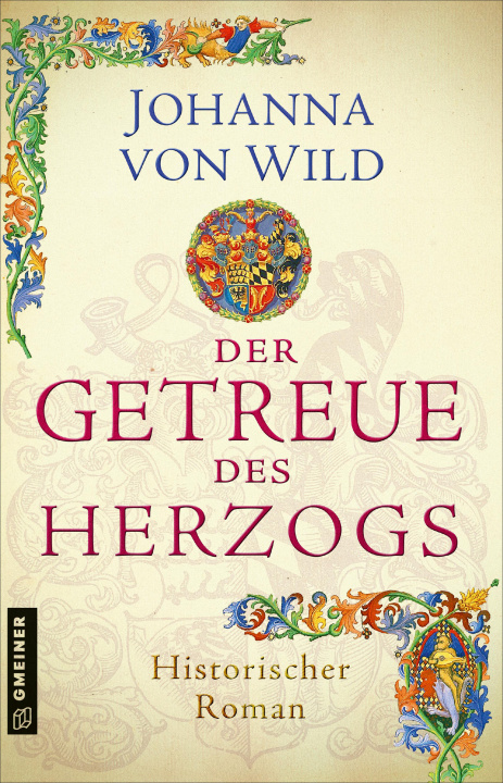 Knjiga Der Getreue des Herzogs Johanna von Wild